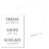 Postkarte // Fresse Saufe Schlafe